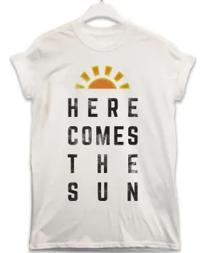 Here Comes the Sun Lyric Quote T-Shirt