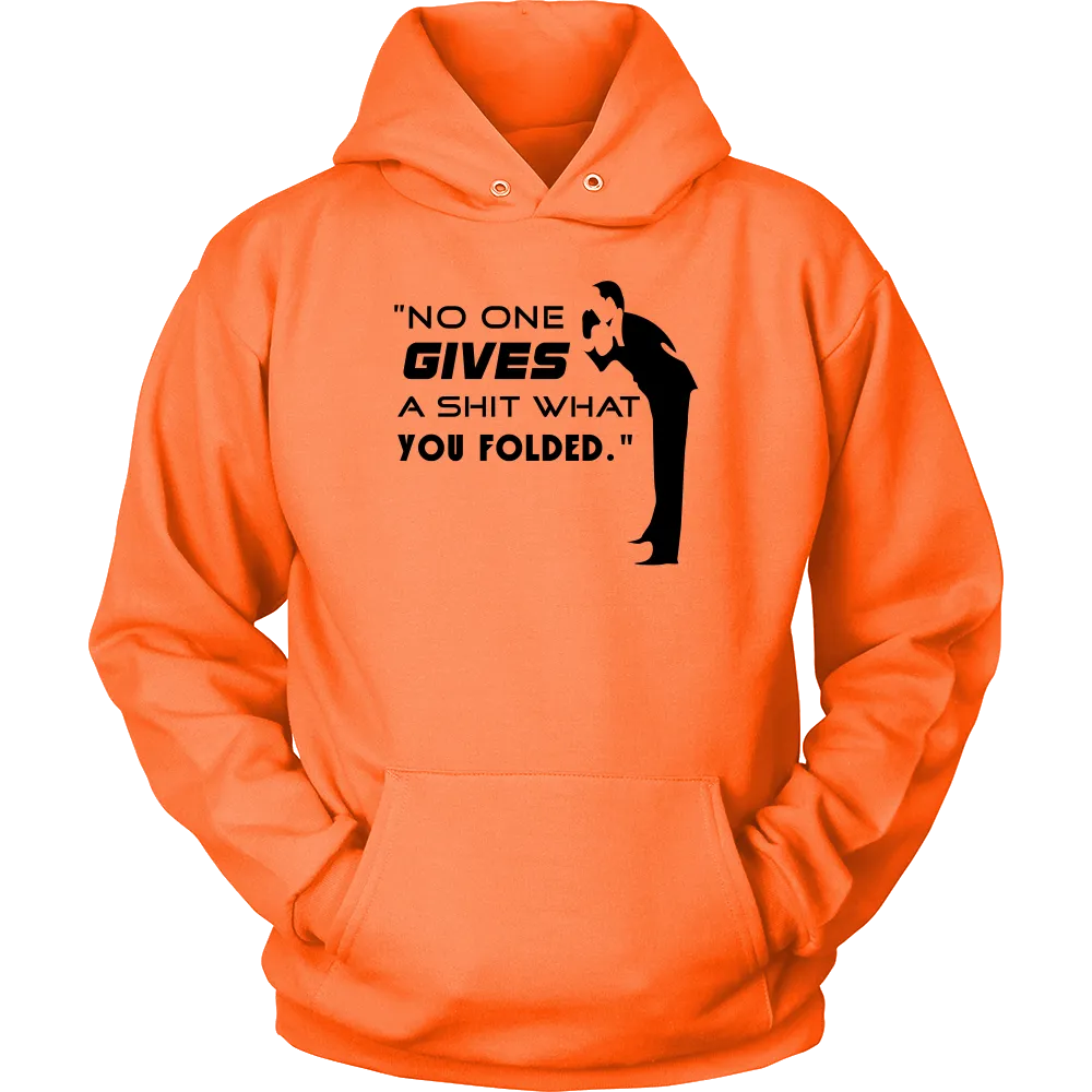 No One Gives... - Black Letter - T-Shirts, Hoodies, Longsleeves