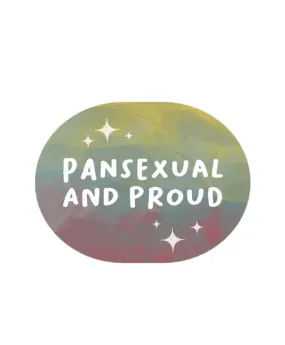 Pansexual And Proud Sticker