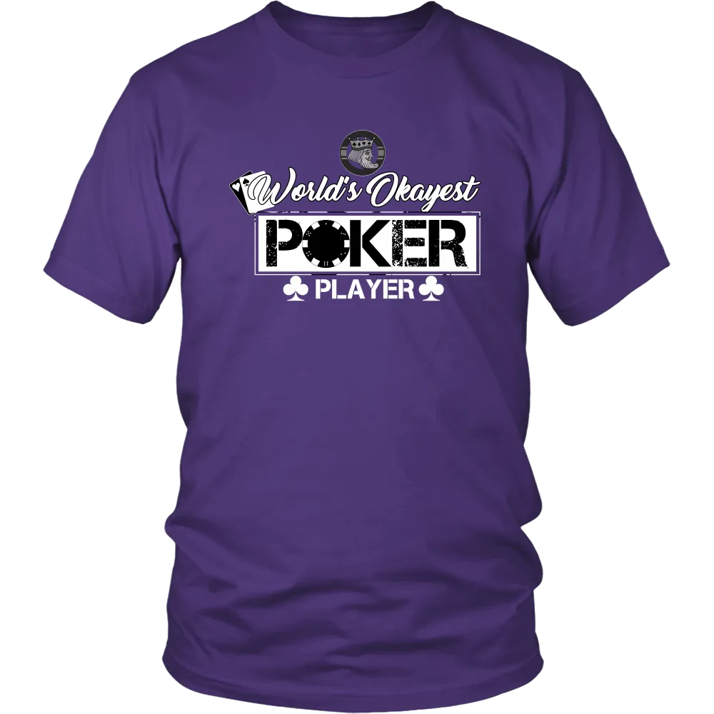 World's Okayest Poker Player - T-Shirts, Hoodies, Sweatshirts